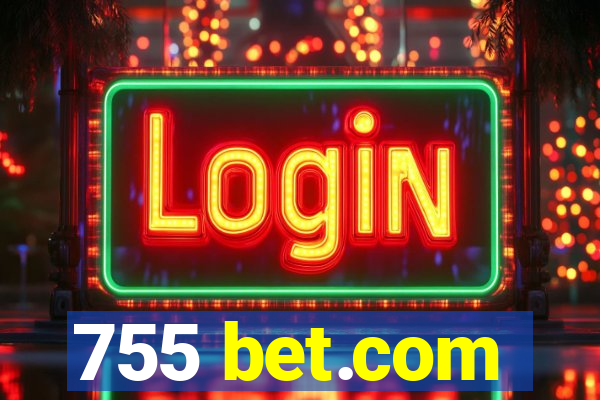 755 bet.com